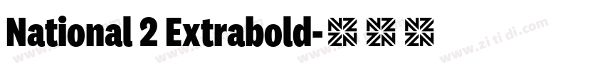 National 2 Extrabold字体转换